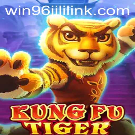 Exploring the Exciting World of KungFuTiger: Mastering Victory with 'Win 96 Jili'