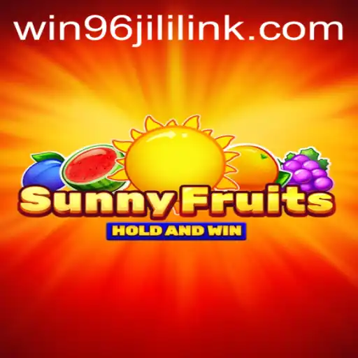 Exploring the Vibrant World of SunnyFruits: How to Win Big with 96 Jili